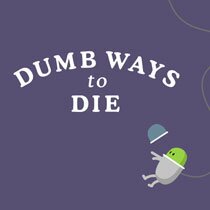 dumb-ways-to-die