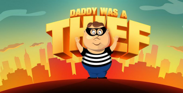 Daddy Was A Thief - Android - Appacz.net